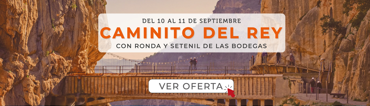 Slider_Caminito_del_Rey_mas_Ronda_mas_Setenil_Puente_de_Extremadura_Costas_y_Paisajes