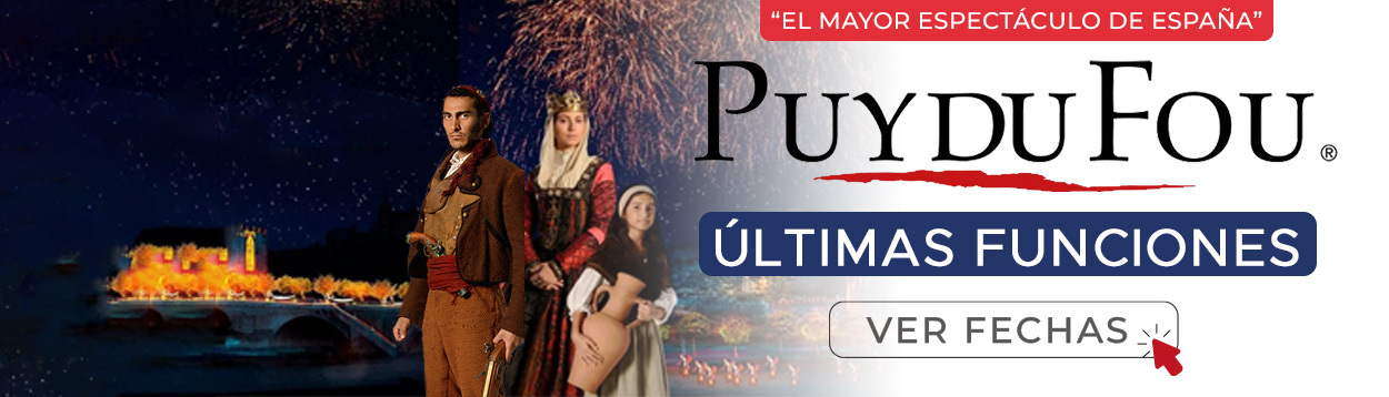Slider_Puy_Du_Fou_mas_El_Sueño_de_Toledo_Ultimas_Fechas_2023_Costas_y_Paisajes