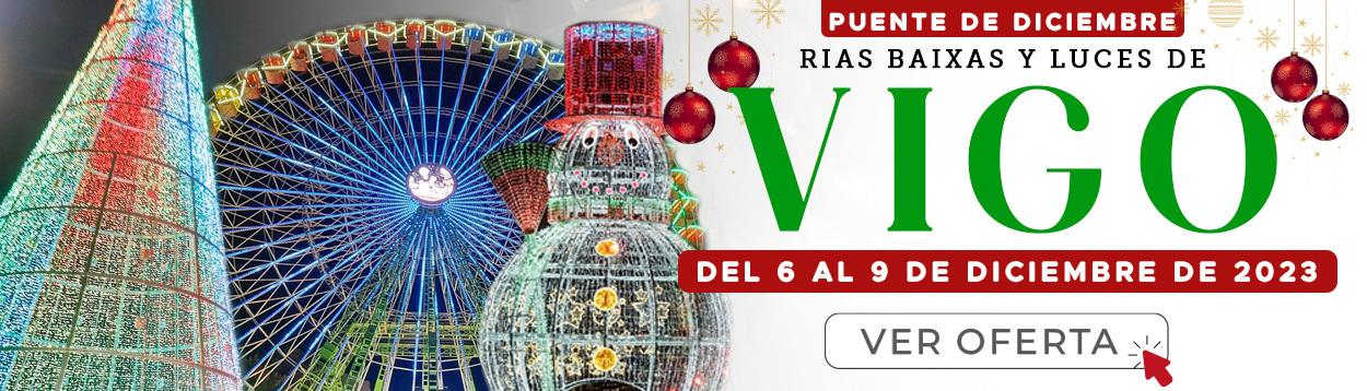 Slider_Vigo_Luces_de_Navidad_y_Rias_Baixas_Puente_de_Diciembre_del_6_al_9_de_Diciembre_2023_Costas_y_Paisajes_Mayorista_de_Viajes