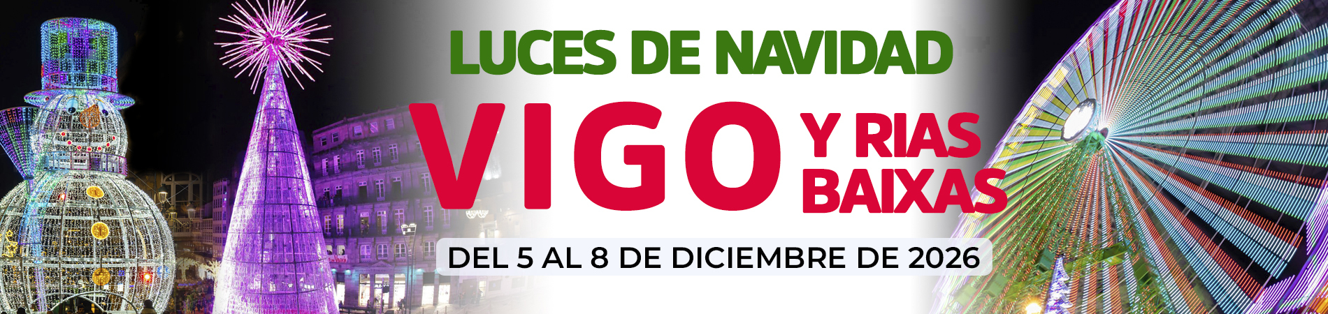 Slider_Vigo_Luces_de_Navidad_y_Rias_Baixas_del_5_al_8_de_Diciembre_de_2026_Costas_y_Paisajes